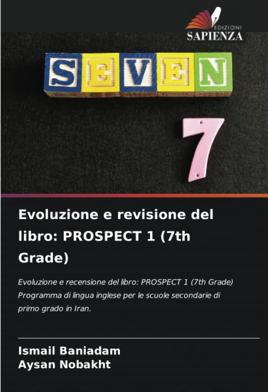 Evoluzione e revisione del libro: PROSPECT 1 (7th Grade): Evoluzione e recensione del libro: PROSPECT 1 (7th Grade) Programma di lingua inglese per le scuole secondarie di primo grado in Iran. - Image 1