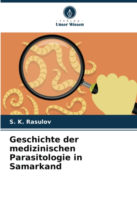 Geschichte der medizinischen Parasitologie in Samarkand