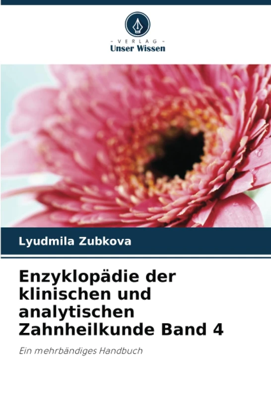 Enzyklopädie der klinischen und analytischen Zahnheilkunde Band 4: Ein mehrbändiges Handbuch - Image 1