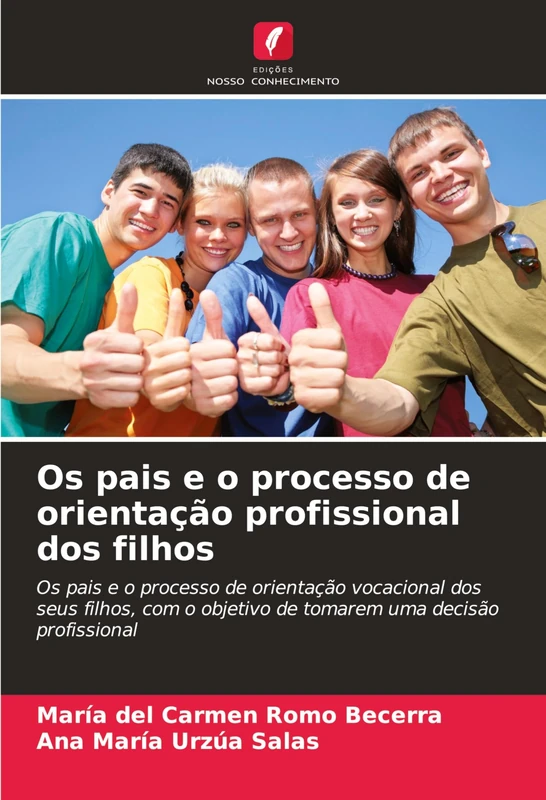 Os pais e o processo de orientação profissional dos filhos: Os pais e o processo de orientação vocacional dos seus filhos, com o objetivo de tomarem uma decisão profissional - Image 1