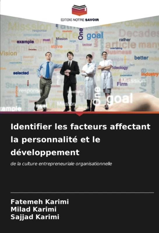 Identifier les facteurs affectant la personnalité et le développement: de la culture entrepreneuriale organisationnelle