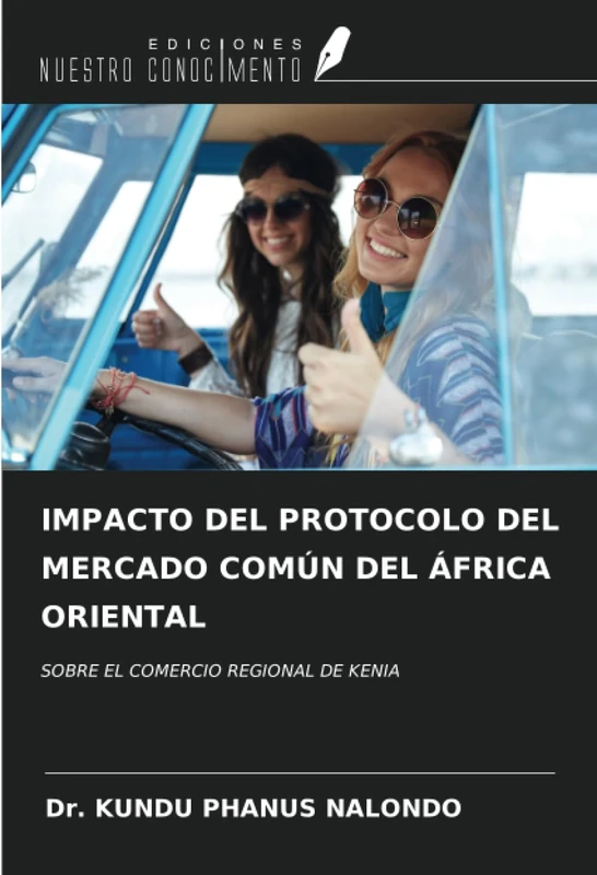 IMPACTO DEL PROTOCOLO DEL MERCADO COMÚN DEL ÁFRICA ORIENTAL: SOBRE EL COMERCIO REGIONAL DE KENIA