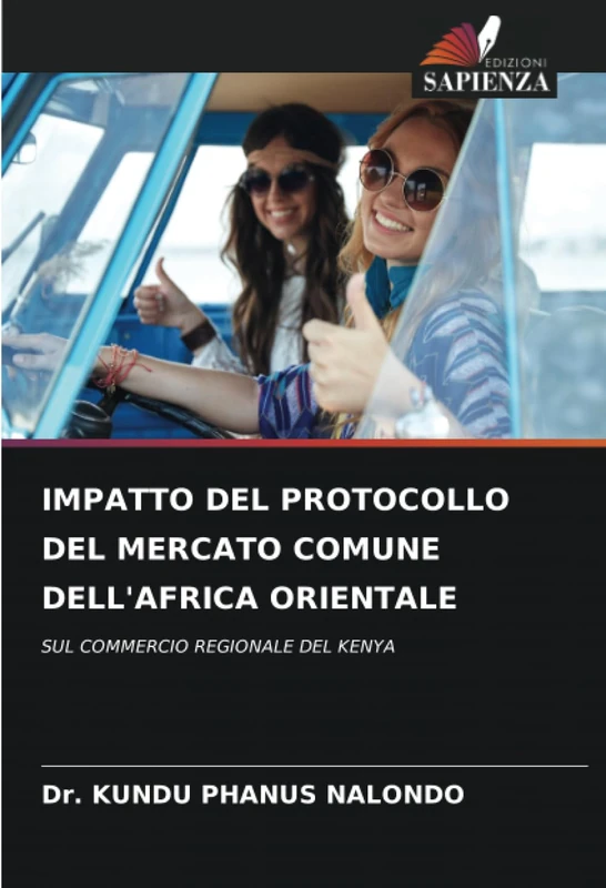 IMPATTO DEL PROTOCOLLO DEL MERCATO COMUNE DELL'AFRICA ORIENTALE: SUL COMMERCIO REGIONALE DEL KENYA