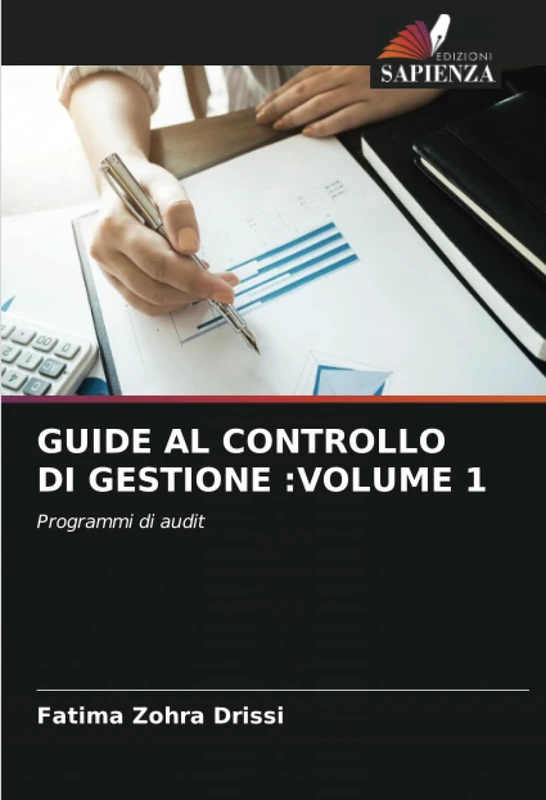 GUIDE AL CONTROLLO DI GESTIONE :VOLUME 1: Programmi di audit