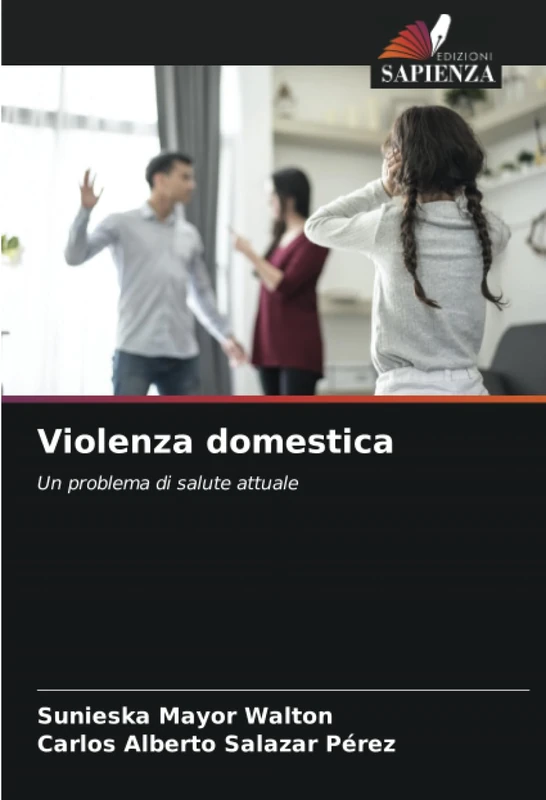 Violenza domestica: Un problema di salute attuale