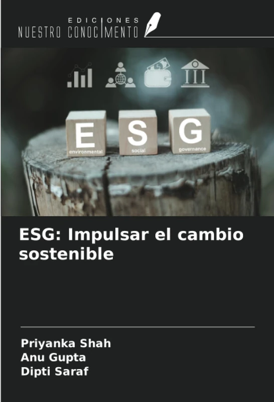ESG: Impulsar el cambio sostenible