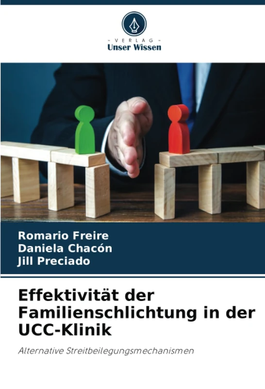 Effektivität der Familienschlichtung in der UCC-Klinik: Alternative Streitbeilegungsmechanismen