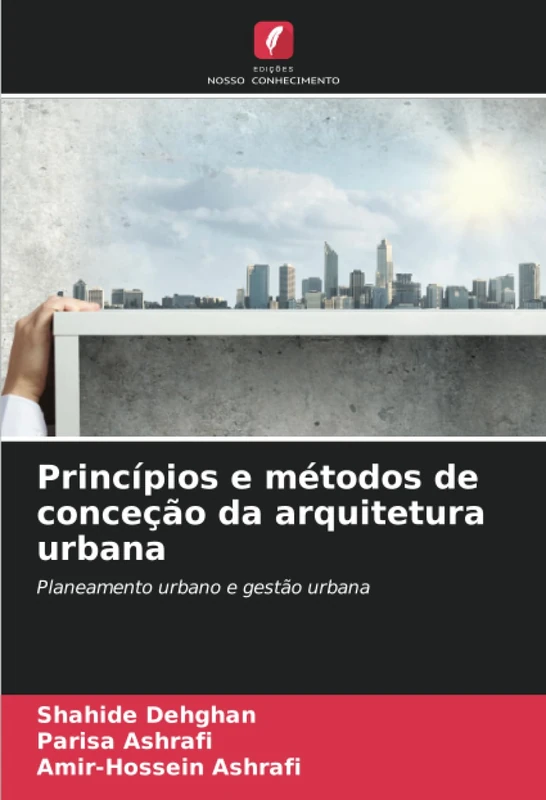 Princípios e métodos de conceção da arquitetura urbana: Planeamento urbano e gestão urbana