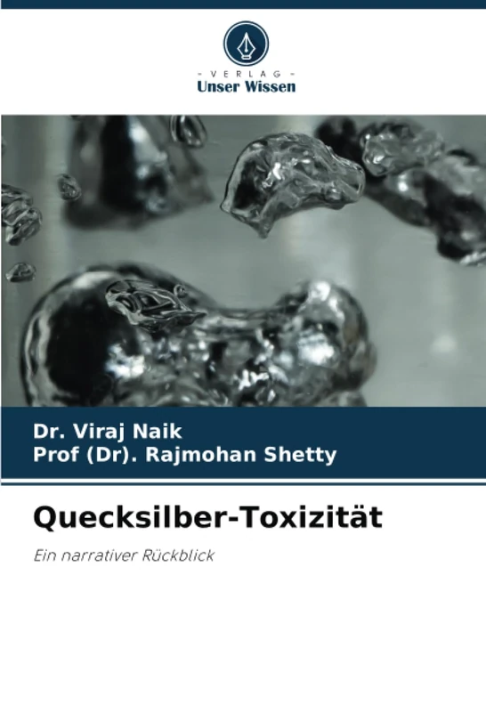 Quecksilber-Toxizität: Ein narrativer Rückblick