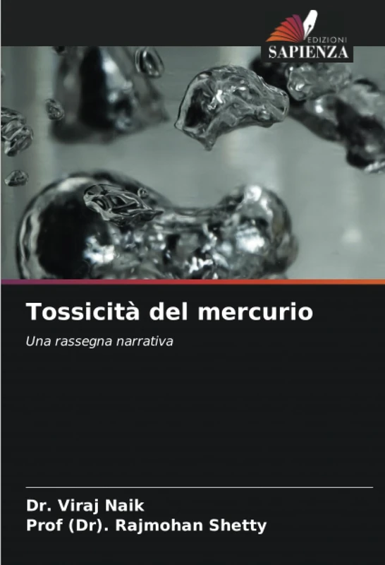 Tossicità del mercurio: Una rassegna narrativa