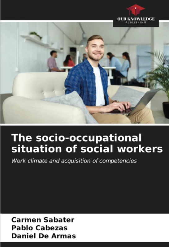 The socio-occupational situation of social workers: Work climate and acquisition of competencies