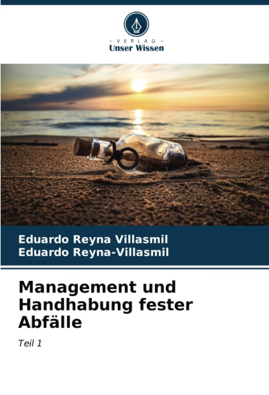Management und Handhabung fester Abfälle: Teil 1