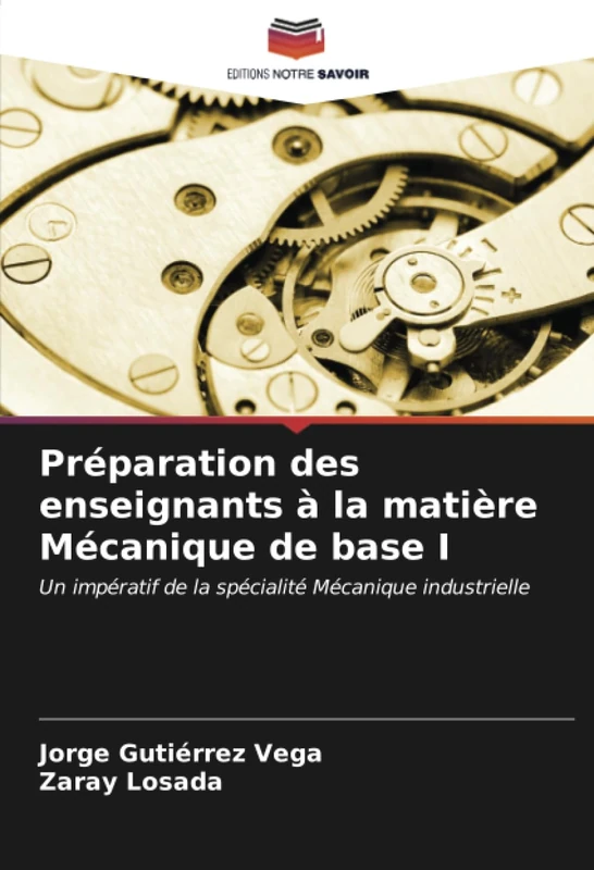 Préparation des enseignants à la matière Mécanique de base I: Un impératif de la spécialité Mécanique industrielle