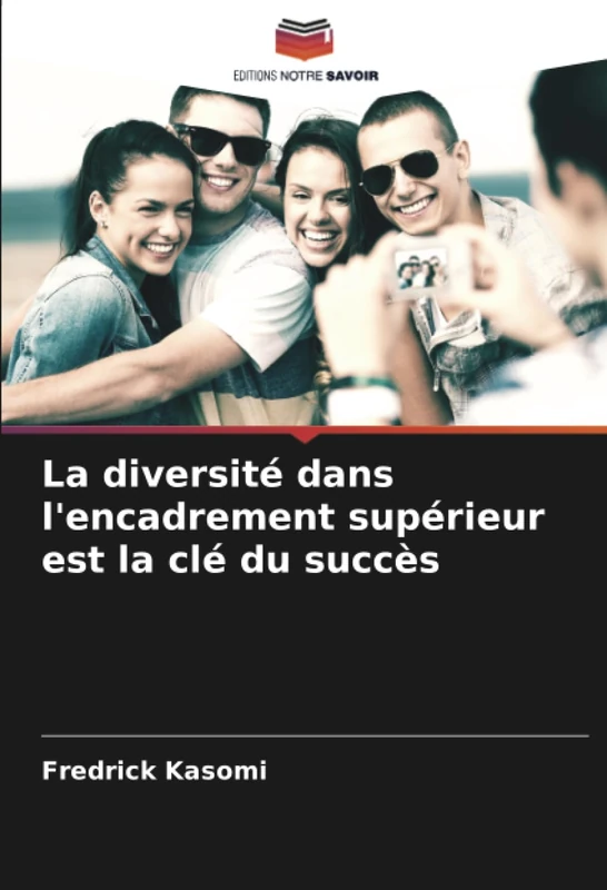 La diversité dans l'encadrement supérieur est la clé du succès