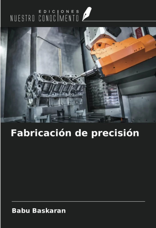 Fabricación de precisión