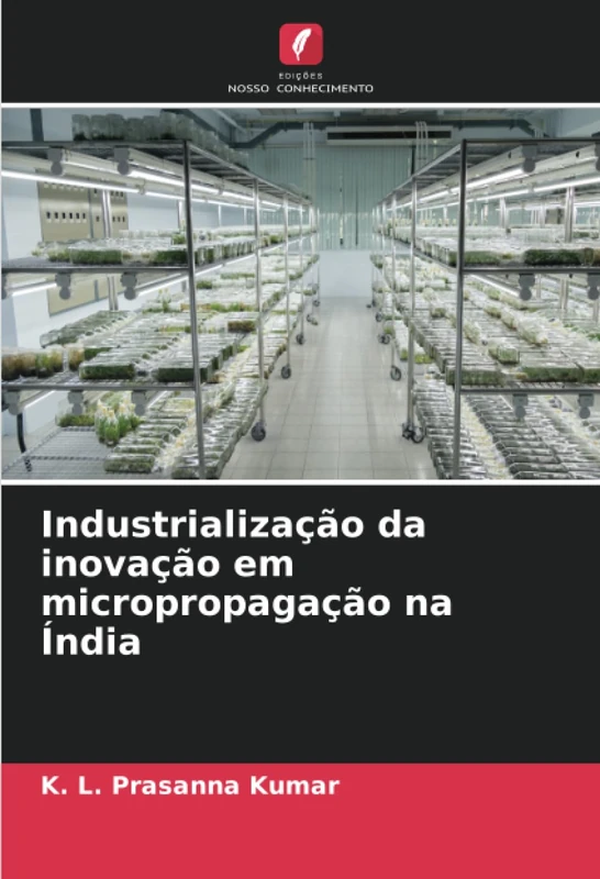 Industrialização da inovação em micropropagação na Índia