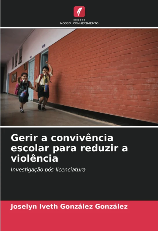 Gerir a convivência escolar para reduzir a violência: Investigação pós-licenciatura