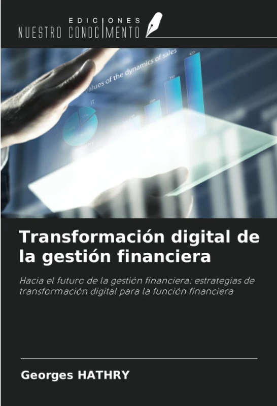 Transformación digital de la gestión financiera: Hacia el futuro de la gestión financiera: estrategias de transformación digital para la función financiera - Image 1