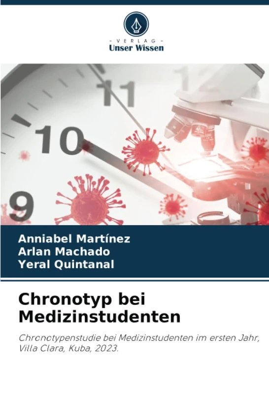 Chronotyp bei Medizinstudenten: Chronotypenstudie bei Medizinstudenten im ersten Jahr, Villa Clara, Kuba, 2023. - Image 1