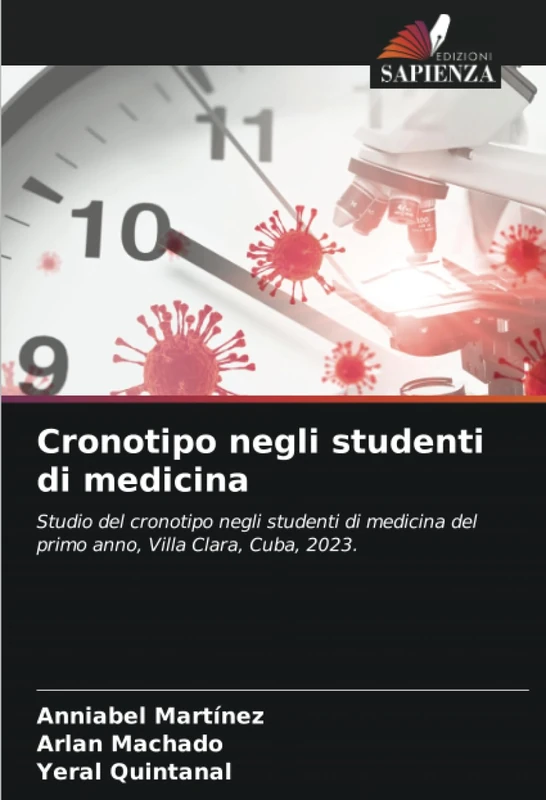 Cronotipo negli studenti di medicina: Studio del cronotipo negli studenti di medicina del primo anno, Villa Clara, Cuba, 2023.