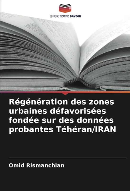 Régénération des zones urbaines défavorisées fondée sur des données probantes Téhéran/IRAN