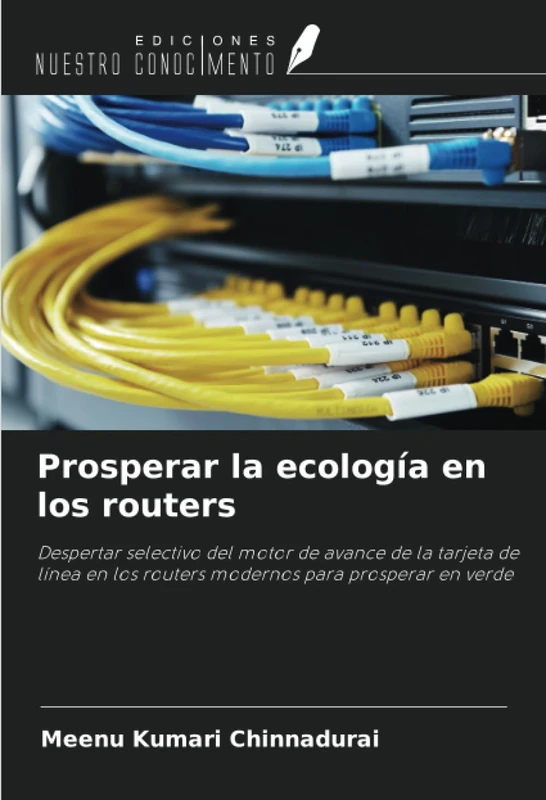Prosperar la ecología en los routers: Despertar selectivo del motor de avance de la tarjeta de línea en los routers modernos para prosperar en verde - Image 1