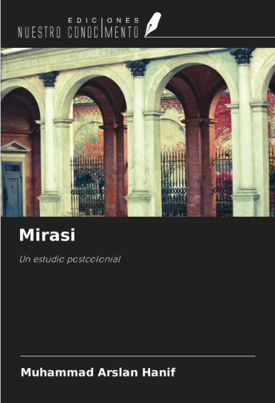 Mirasi: Un estudio postcolonial