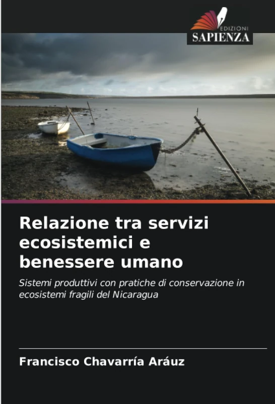 Relazione tra servizi ecosistemici e benessere umano: Sistemi produttivi con pratiche di conservazione in ecosistemi fragili del Nicaragua - Image 1