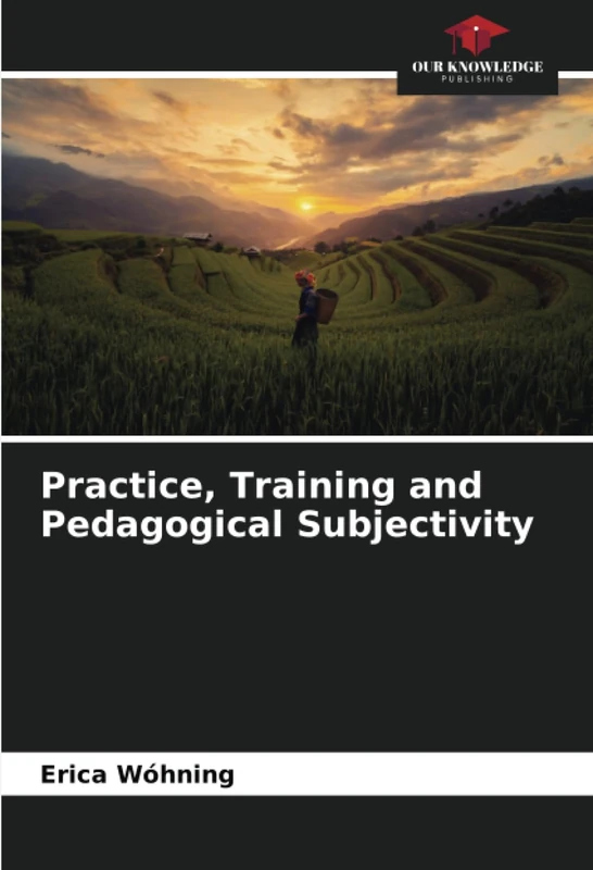 Practice, Training and Pedagogical Subjectivity
