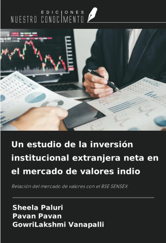 Un estudio de la inversión institucional extranjera neta en el mercado de valores indio: Relación del mercado de valores con el BSE SENSEX