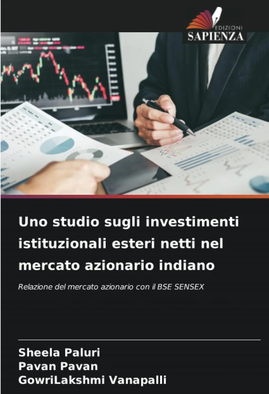 Uno studio sugli investimenti istituzionali esteri netti nel mercato azionario indiano: Relazione del mercato azionario con il BSE SENSEX