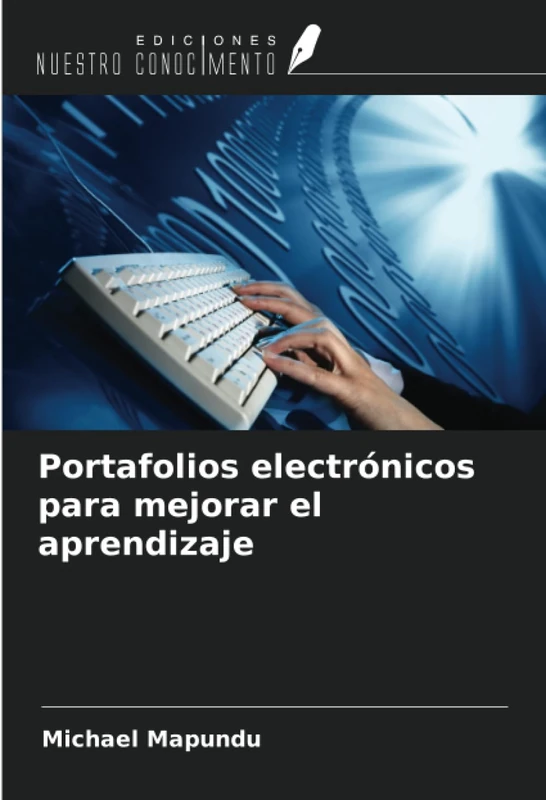 Portafolios electrónicos para mejorar el aprendizaje