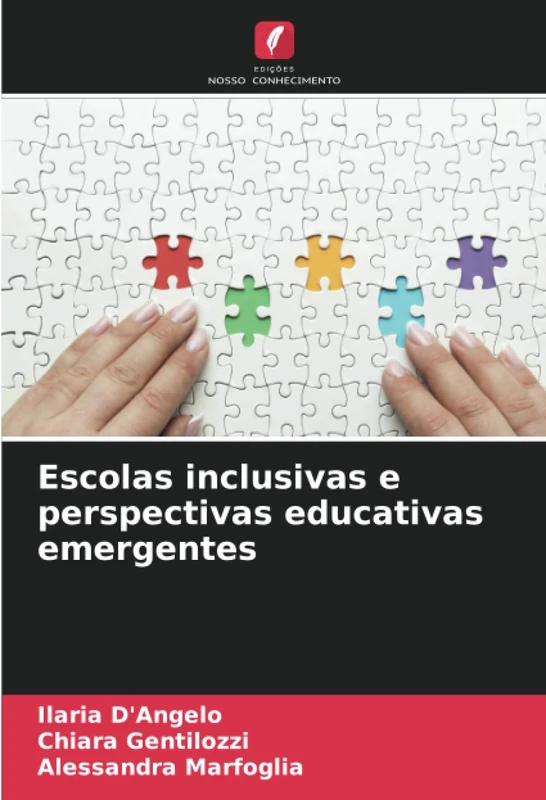 Escolas inclusivas e perspectivas educativas emergentes