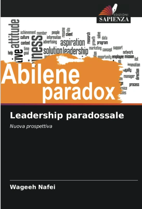 Leadership paradossale: Nuova prospettiva