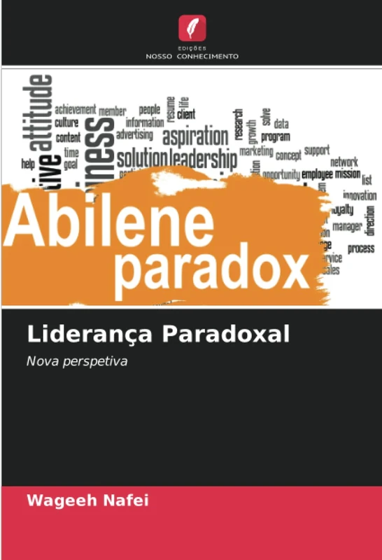 Liderança Paradoxal: Nova perspetiva