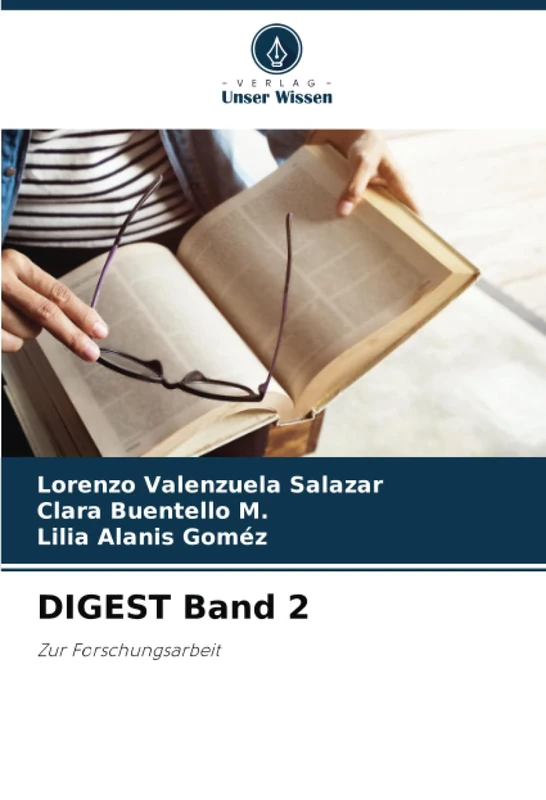 DIGEST Band 2: Zur Forschungsarbeit