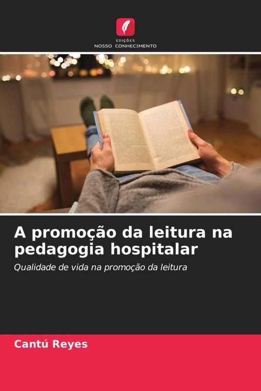 A promoção da leitura na pedagogia hospitalar: Qualidade de vida na promoção da leitura
