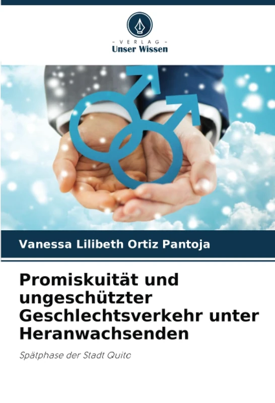 Promiskuität und ungeschützter Geschlechtsverkehr unter Heranwachsenden: Spätphase der Stadt Quito - Image 1