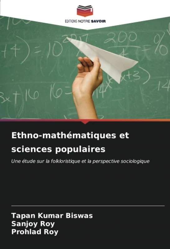 Ethno-mathématiques et sciences populaires: Une étude sur la folkloristique et la perspective sociologique