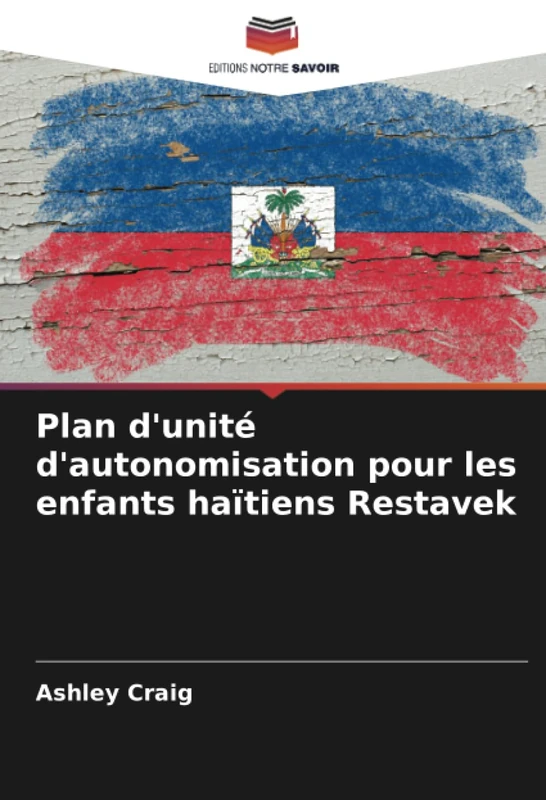 Plan d'unité d'autonomisation pour les enfants haïtiens Restavek