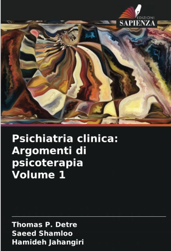 Psichiatria clinica: Argomenti di psicoterapia Volume 1