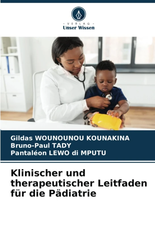 Klinischer und therapeutischer Leitfaden für die Pädiatrie