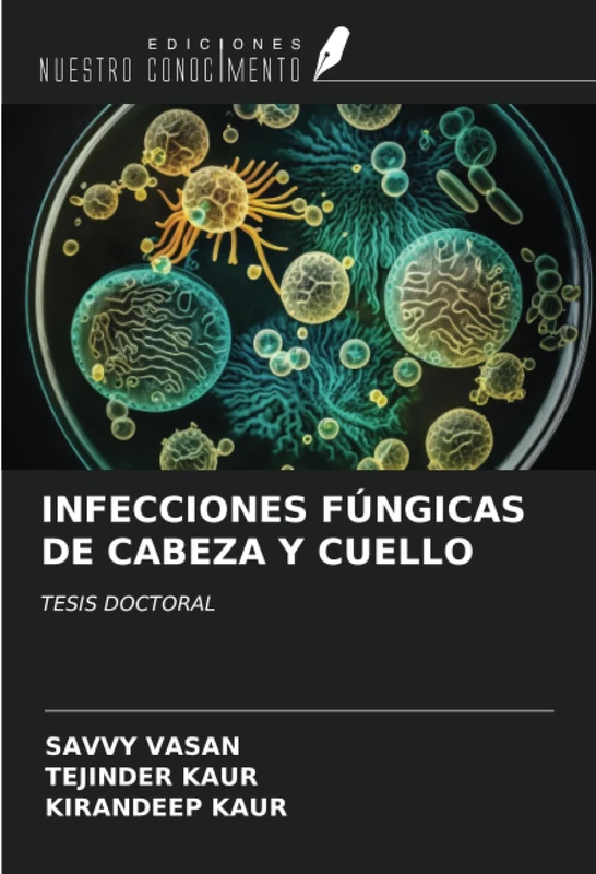 INFECCIONES FÚNGICAS DE CABEZA Y CUELLO: TESIS DOCTORAL