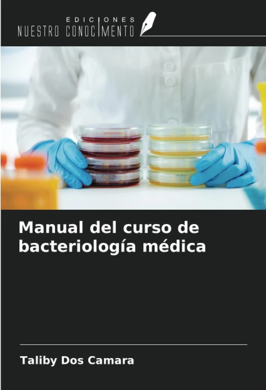 Manual del curso de bacteriología médica