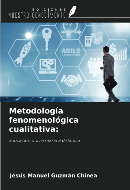 Metodología fenomenológica cualitativa:: Educación universitaria a distancia