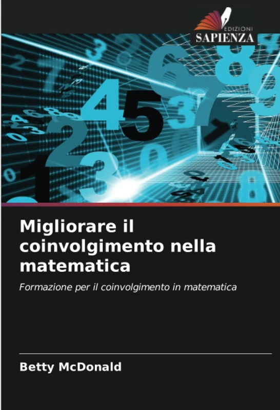 Migliorare il coinvolgimento nella matematica: Formazione per il coinvolgimento in matematica