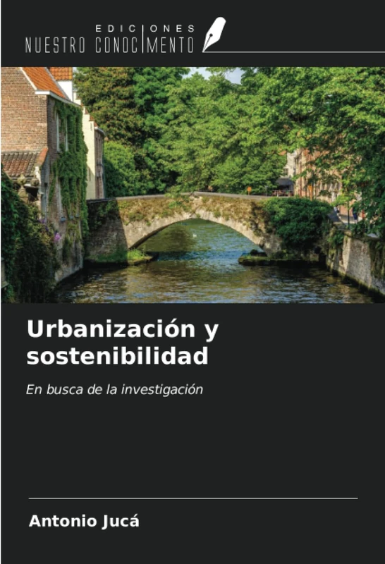 Urbanización y sostenibilidad: En busca de la investigación