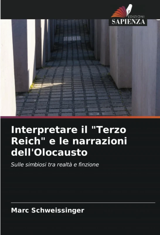 Interpretare il "Terzo Reich" e le narrazioni dell'Olocausto: Sulle simbiosi tra realtà e finzione