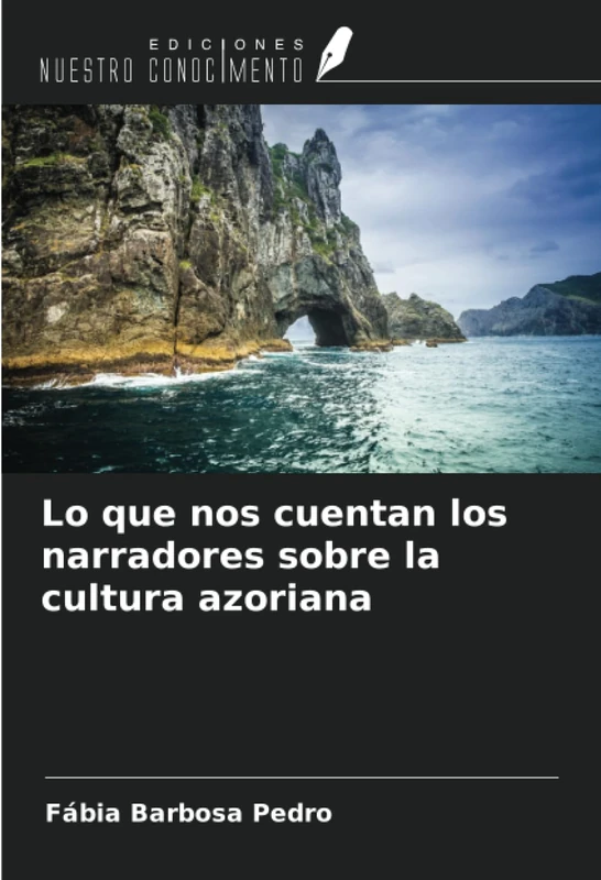 Lo que nos cuentan los narradores sobre la cultura azoriana