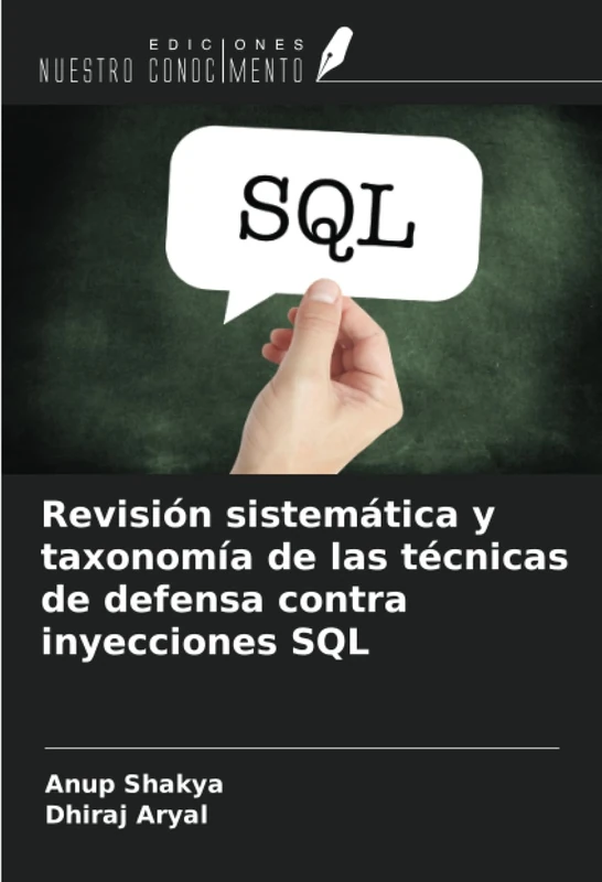 Revisión sistemática y taxonomía de las técnicas de defensa contra inyecciones SQL - Image 1